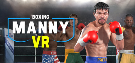 【VR】《曼尼·帕奎奥 拳击VR(Manny Boxing VR)》