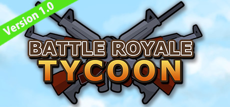 学习版 | 大逃杀大亨 Battle Royale Tycoon v1.0.3.3 -飞星（官中）-飞星免费游戏仓库