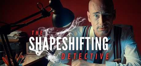 《化身侦探/变形侦探（The Shapeshifting Detective）》BUILD 12295041官中简体|容量5.5GB