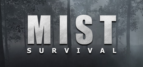 《迷雾求生/Mist Survival》v0.5.2|容量20.1GB|官方原版英文|支持键盘.鼠标