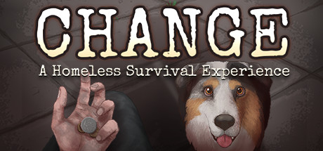 《CHANGE：无家可归的生存体验/CHANGE: A Homeless Survival Experience》v2.0|容量1.26GB|官方简体中文|支持键盘.鼠标
