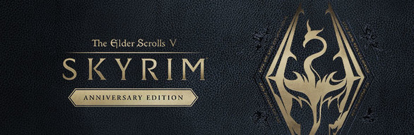 《上古卷轴5：周年纪念版(The Elder Scrolls V: Skyrim Anniversary Edition)》